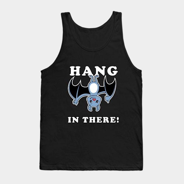 Hang In There Bat Tank Top by dumbshirts